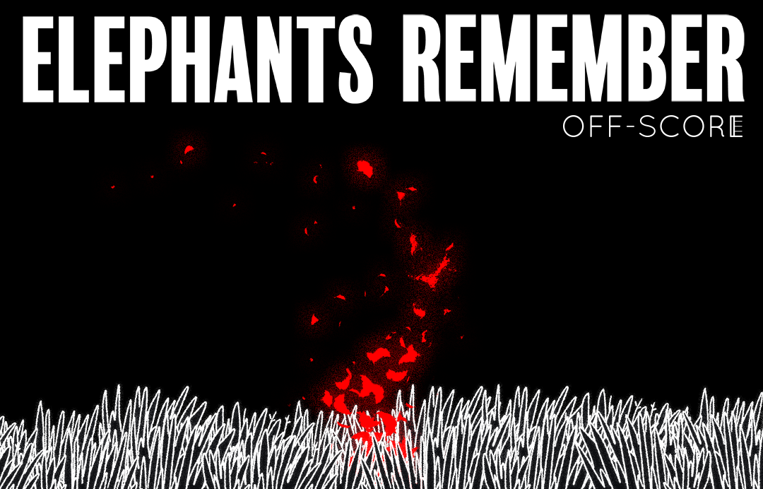 Elephants Remember